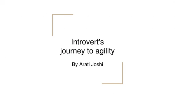 Introvert's journey to agility