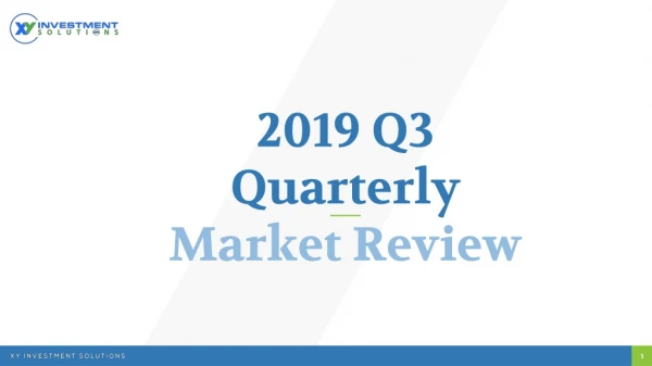 2019 Q3 Quarterly Market Review