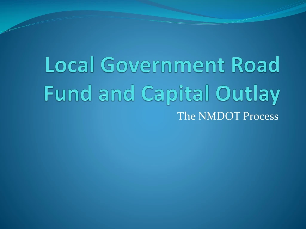 local government road fund and capital outlay