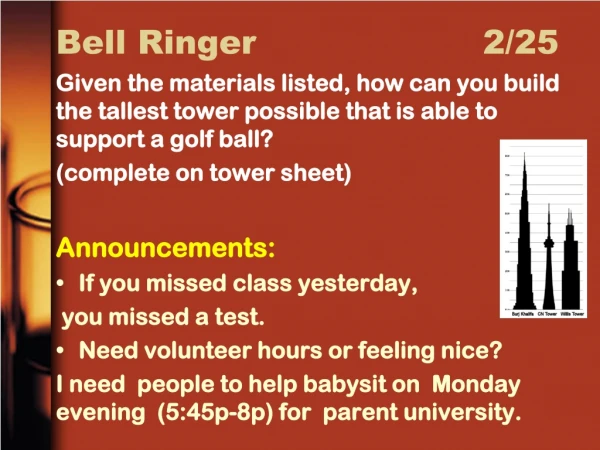 Bell Ringer			 2/25
