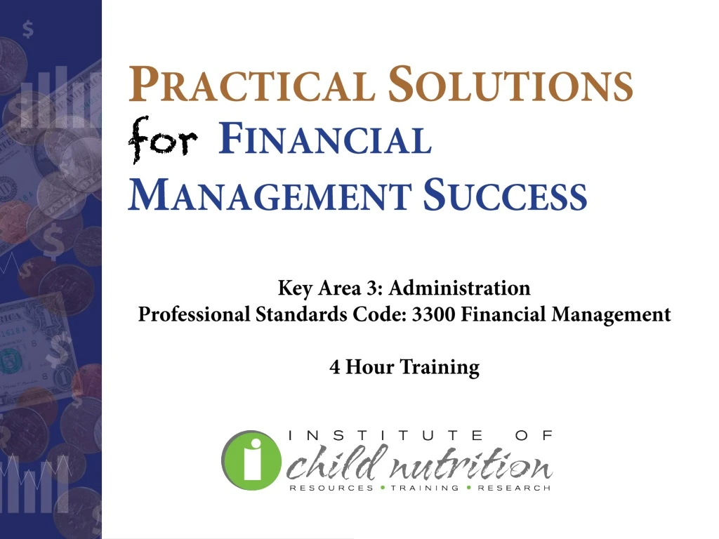 key area 3 administration professional standards code 3300 financial management 4 hour training