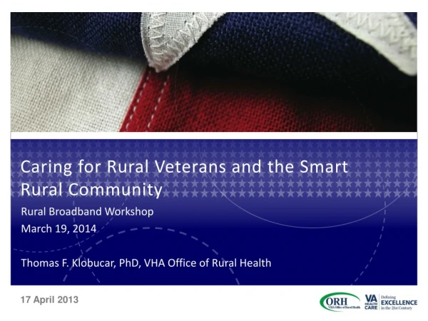 Caring for Rural Veterans and the Smart Rural Community