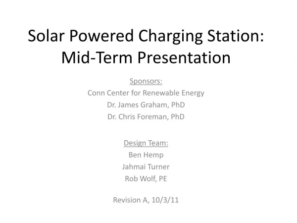 Solar Powered Charging Station: Mid-Term Presentation