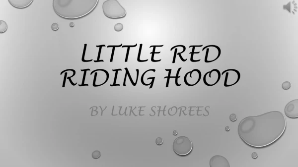 Little Red Riding Hood