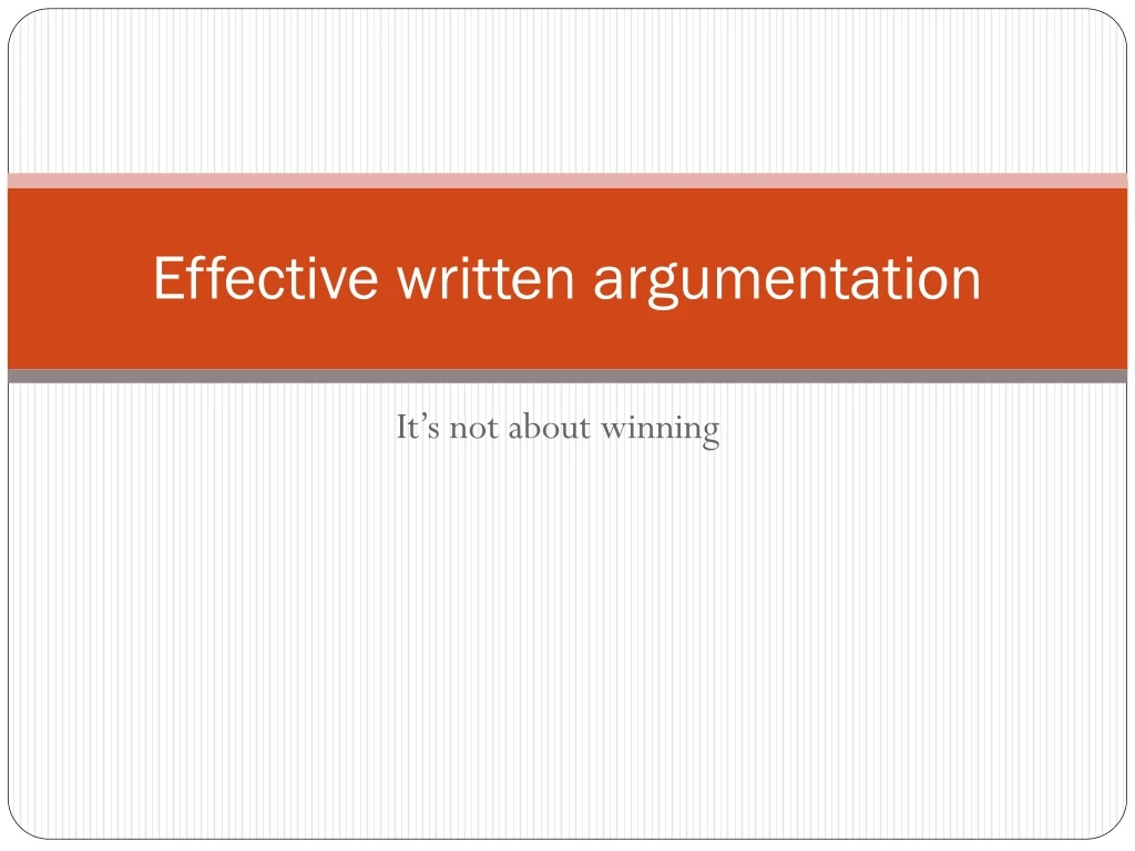 effective written argumentation