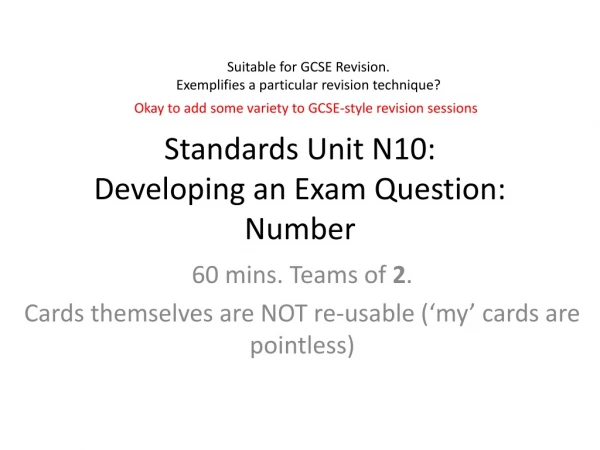 Standards Unit N10: Developing an Exam Question: Number