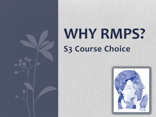 Why RMPS?