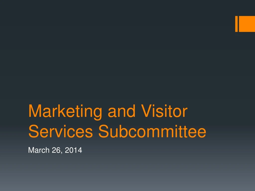 marketing and visitor services subcommittee