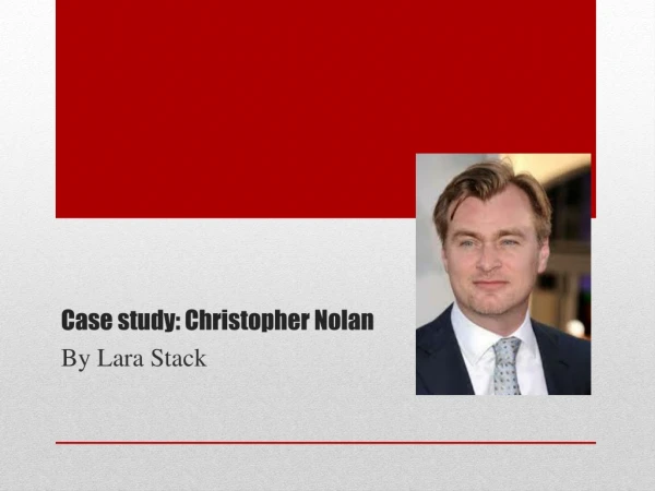 Case study: Christopher Nolan