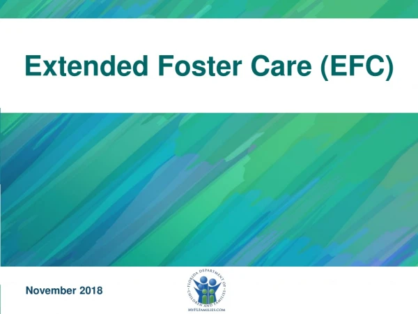 Extended Foster Care (EFC)