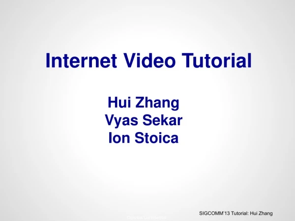 Internet Video Tutorial