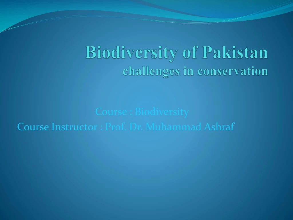 biodiversity of pakistan challenges in conservation