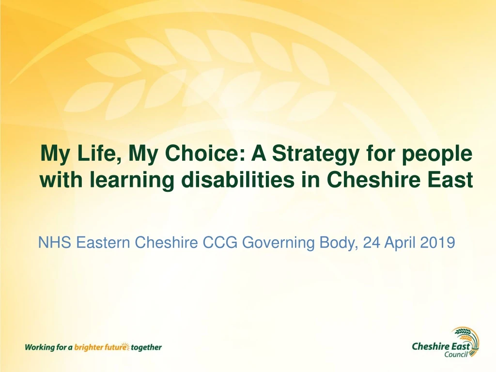 my life my choice a strategy for people with learning disabilities in cheshire east