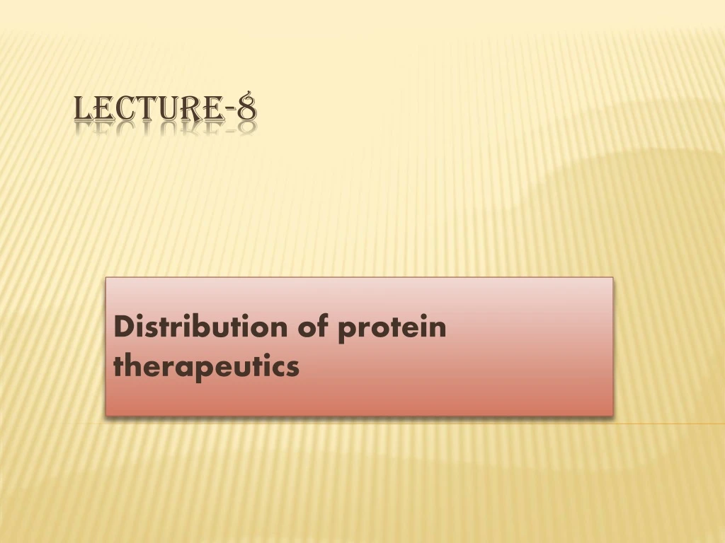 distribution of protein therapeutics
