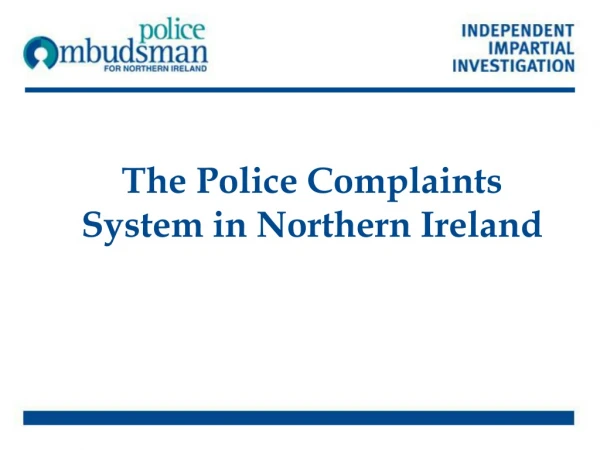 The Police Complaints System in Northern Ireland