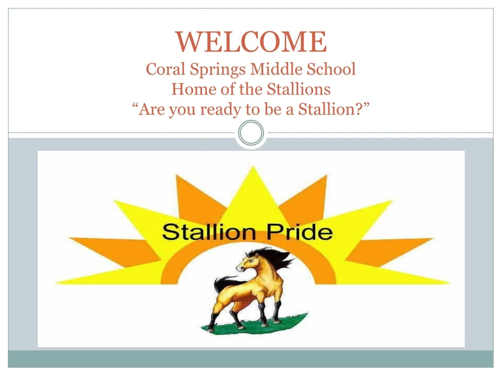 welcome coral springs middle school home of the stallions are you ready to be a stallion
