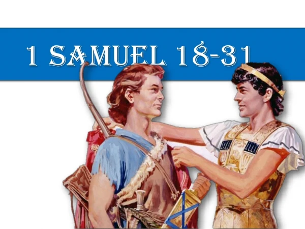 1 Samuel 18-31