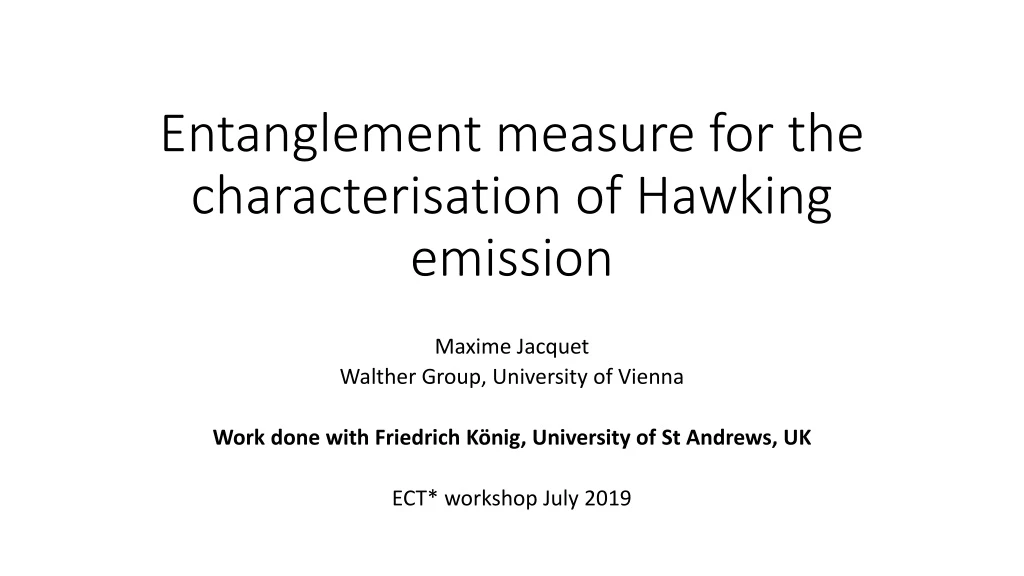 entanglement measure for the characterisation of hawking emission
