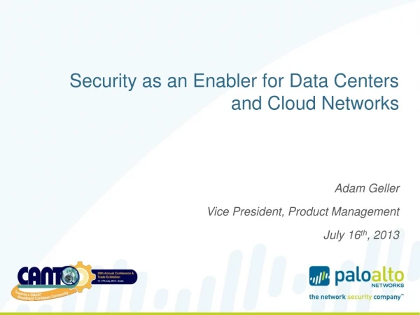 Security as an Enabler for Data Centers and Cloud Networks