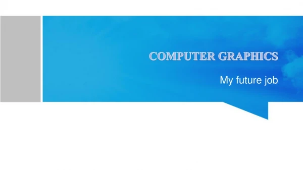 COMPUTER GRAPHICS