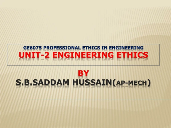 Unit – II engineering ethics