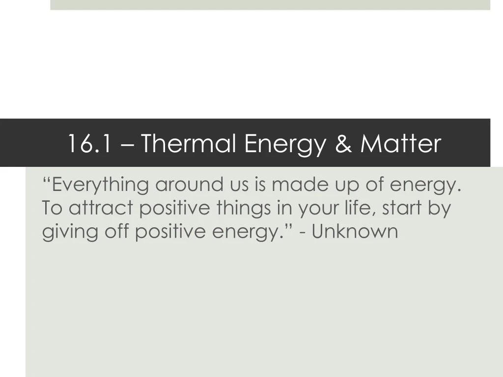 16 1 thermal energy matter