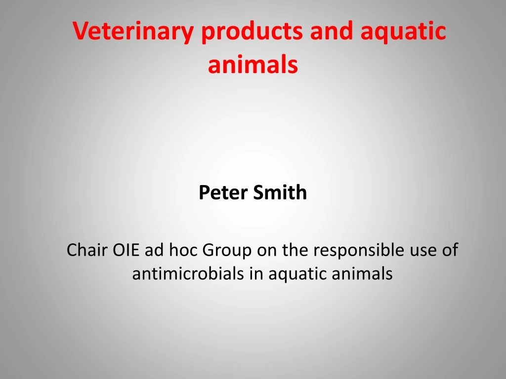 veterinary products and aquatic animals