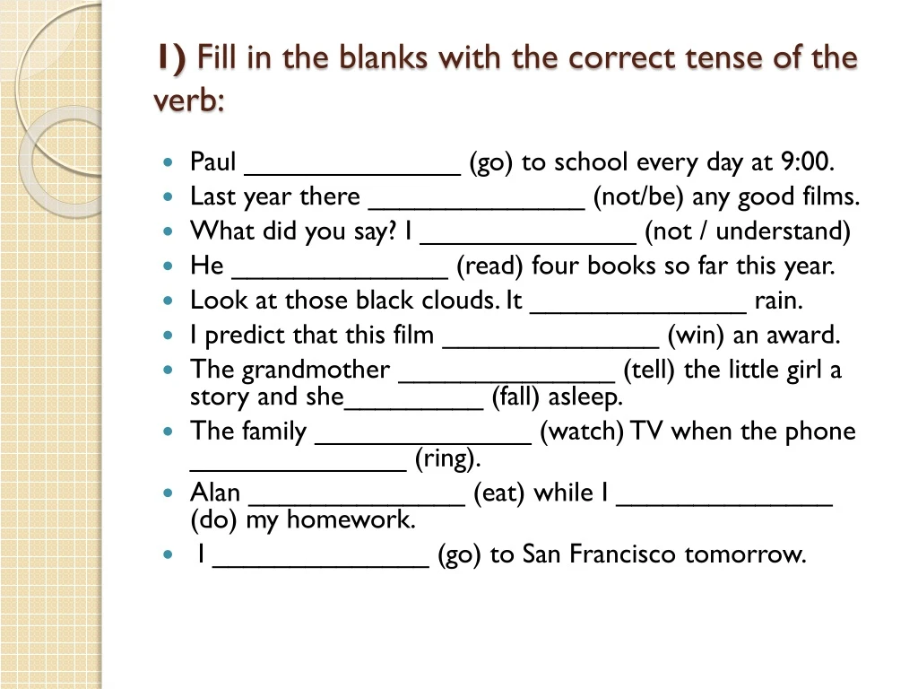 1 fill in the blanks with the correct tense of the verb