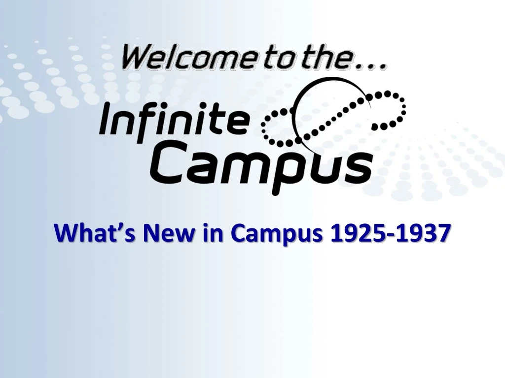 what s new in campus 1925 1937