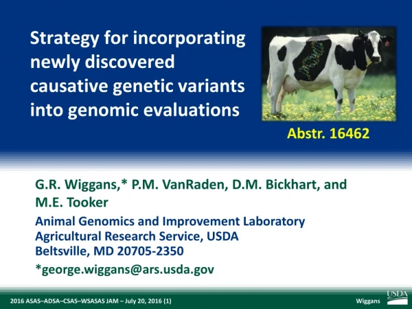 Strategy for incorporating newly discovered causative genetic variants into genomic evaluations
