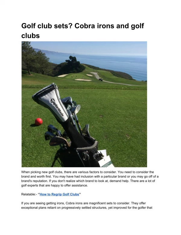 Golf club sets? Cobra irons and golf clubs