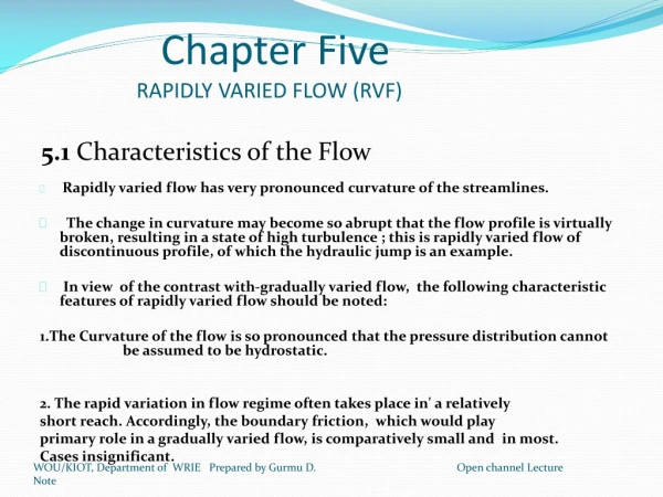 Chapter Five RAPIDLY VARIED FLOW (RVF)