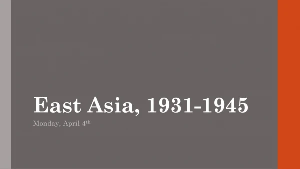 East Asia, 1931-1945