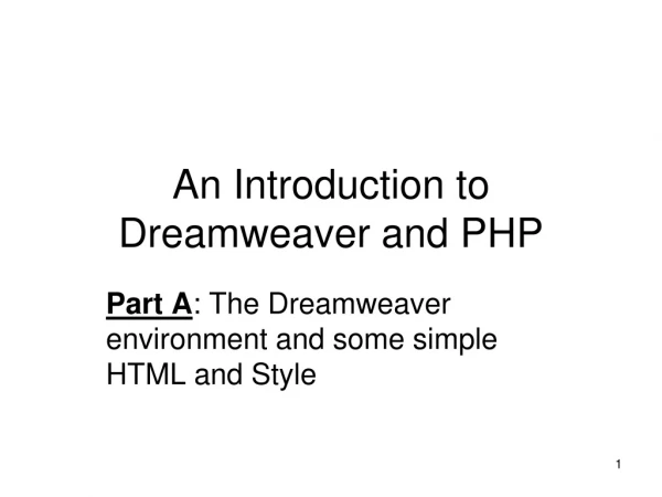 An Introduction to Dreamweaver and PHP