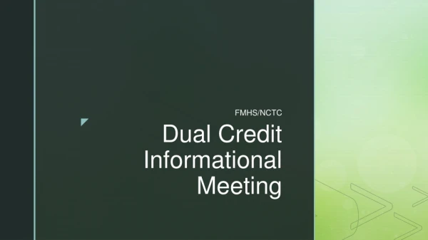 Dual Credit Informational Meeting