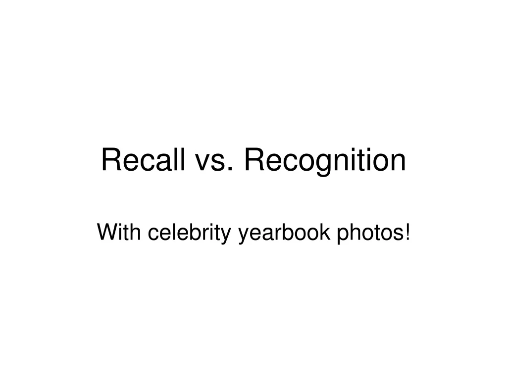 recall vs recognition