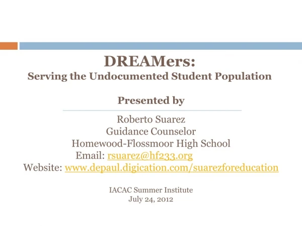 DREAMers : Serving the Undocumented Student Population
