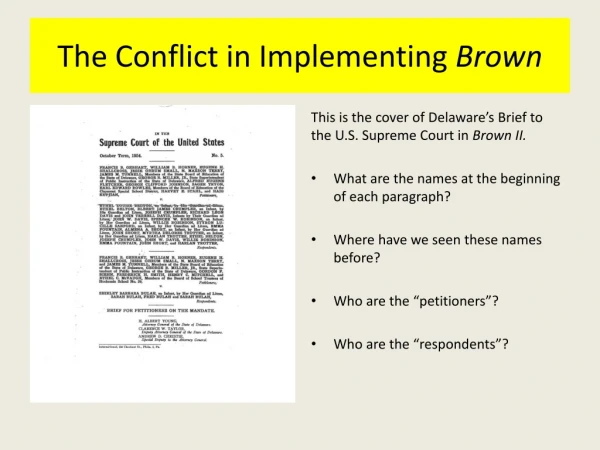 The Conflict in Implementing Brown