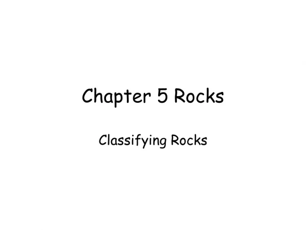 Chapter 5 Rocks