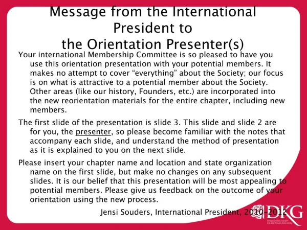 Message from the International President to the Orientation Presenter(s)
