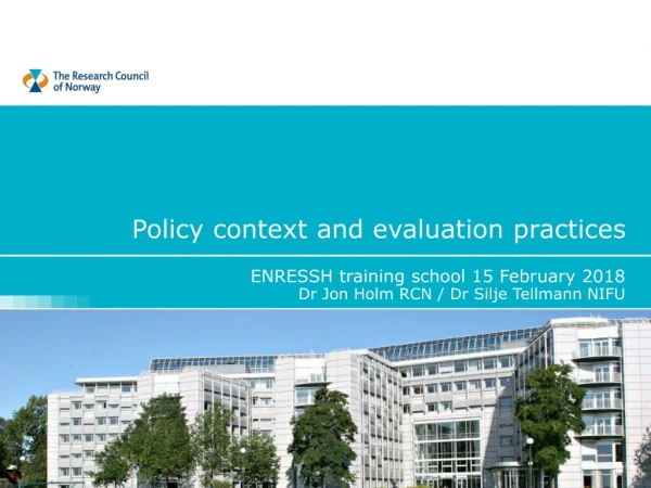Policy context and evaluation practices