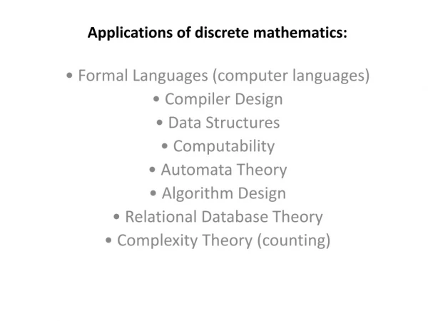 Applications of discrete mathematics: