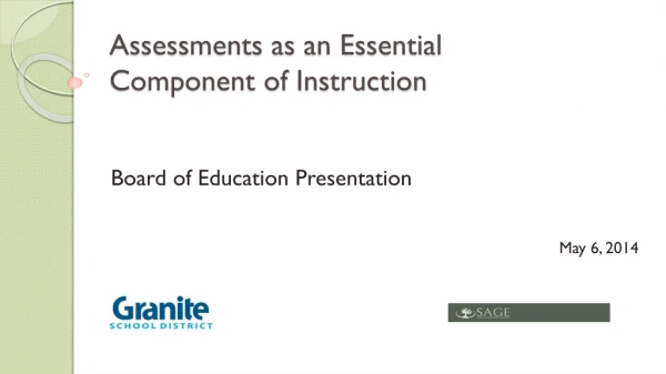Assessments as an Essential Component of Instruction