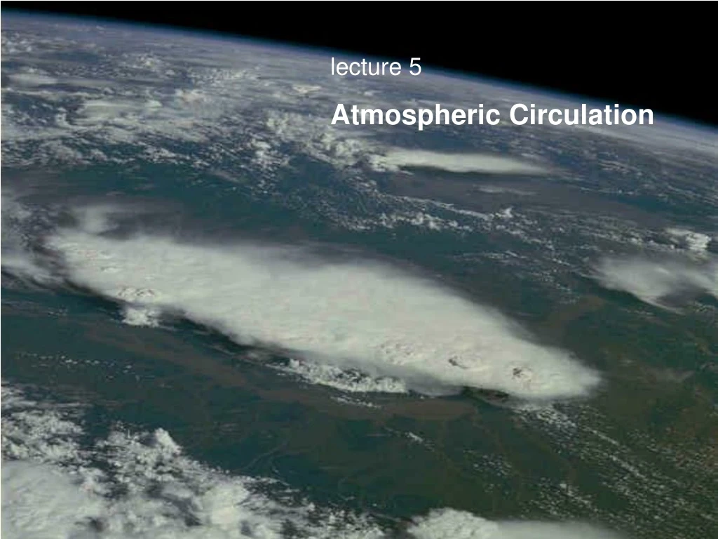 lecture 5 atmospheric circulation