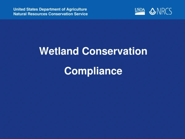 Wetland Conservation Compliance