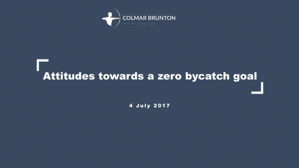 Attitudes towards a zero bycatch goal