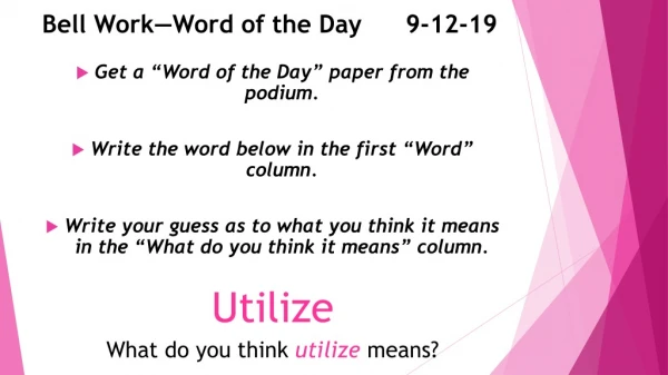 Bell Work—Word of the Day	 9-12-19