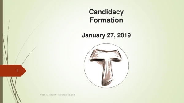 Candidacy Formation January 27, 2019
