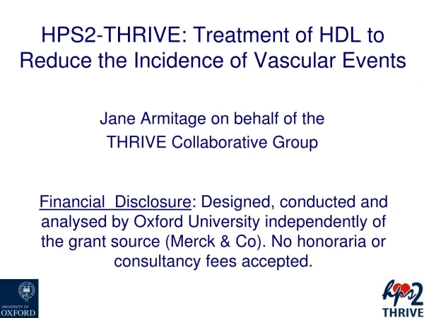 HPS2-THRIVE: Treatment of HDL to Reduce the Incidence of Vascular Events