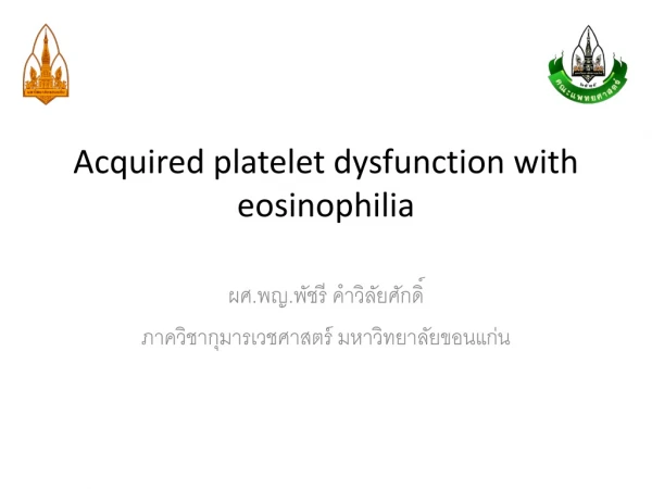 Acquired platelet dysfunction with eosinophilia
